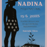 Nadina Mauri vuelve al Teatro de la Casa de la Cultura de Maldonado