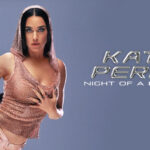 GRAN ESTRENO: Llega a Uruguay ¨KATY PERRY: NIGHT OF A LIFETIME¨